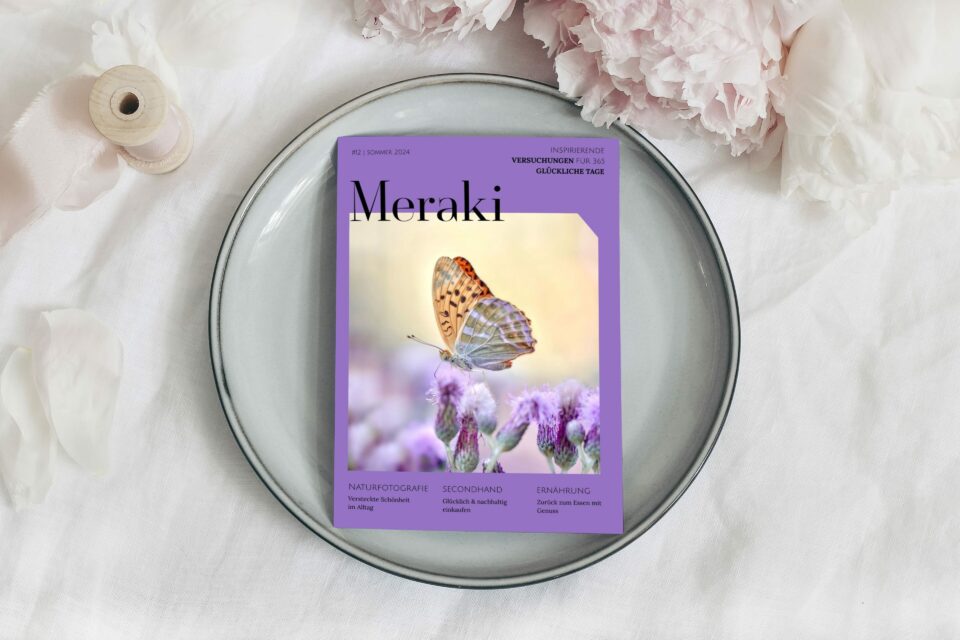 Meraki Magazin Frühjahr/Sommer 2024